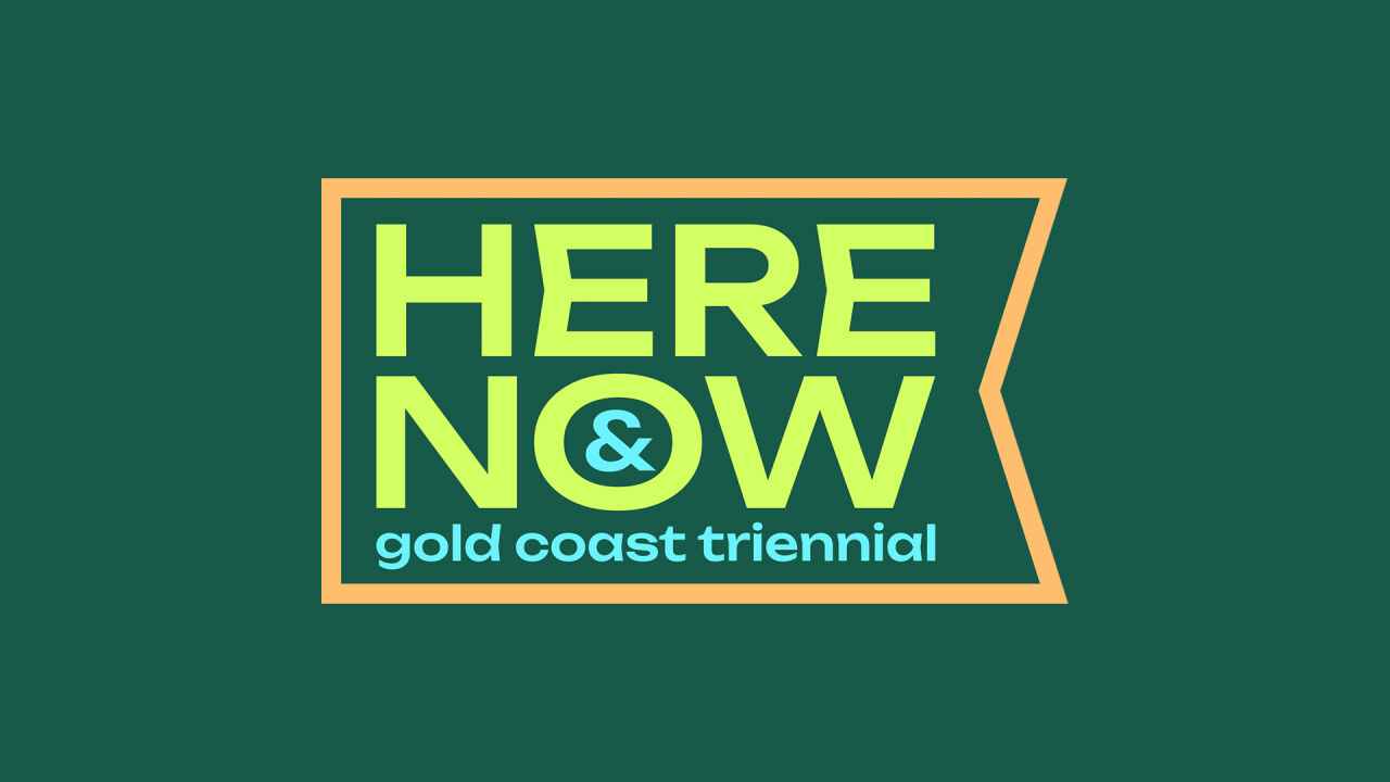 Here and Now: Gold Coast Triennial