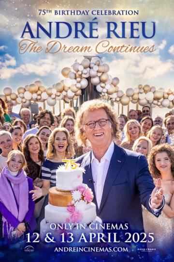 André Rieu's 75th Birthday Celebration: The Dream Continues