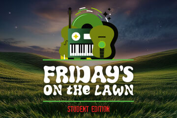 Fridays on the Lawn – Student Edition 