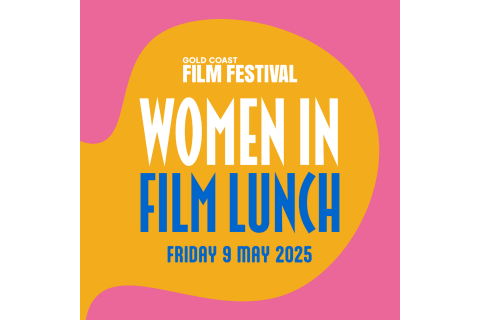 Gold Coast Film Festival Women in Film Lunch